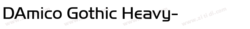 DAmico Gothic Heavy字体转换